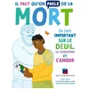 Image de Il faut qu'on parle de la mort: Un livre important sur le deuil, les célébrations et l'amour en occasion ou reconditionné