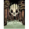 Image de Dans les pins - Six ballades meurtrières