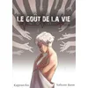 Image de Le goût de la vie en occasion ou reconditionné