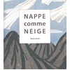 Image de Nappe comme neige Marion Fayolle (Auteur)