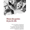 Image de Mener des Parties de Jeu de Rôle Asmodée