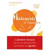 Image de Hildegarde et l'épeautre : l'aliment miracle pour les personnes sensibles au gluten : naturopathie selon la méthode Hildegarde von Bingen en occasion ou reconditionné