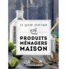 Image de Le Guide Pratique des Produits Ménagers Maison - DIY - MY COSMETIK - 192 pages en occasion ou reconditionné
