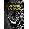 Image de Demain la rage Nicolas Bazin (Auteur)