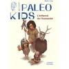 Image de Paléo kids : l'enfance de l'humanité en occasion ou reconditionné