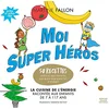 Image de Moi super héros : 50 recettes inédites et super marrantes pour devenir beau, grand, fort et intelligent : la cuisine de l'énergie racontée aux enfants de 7 à 117 ans en occasion ou reconditionné