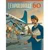 Image de Léopoldville 60 Baudouin Deville (Dessinateur), Patrick Weber (Scénario)