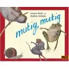 Image de mutig, mutig, Livre pour enfants de Lorenz Pauli, Kathrin Schärer