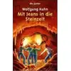 Image de Mit Jeans in die Steinzeit Kuhn, Wolfgang (Auteur)