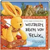 Image de Weltbeste Briefe von Felix, Livre pour enfants de Annette Langen