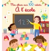 Image de Mon album aux 100 rabats : à l'école