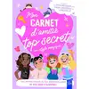 Image de Mon carnet top secret avec stylo magique ! : Les secrets intimes de mes meilleurs amies et tout plein d'activités !