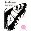 Image de La chanson des insectes en occasion ou reconditionné