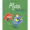 Image de Ajax. Vol. 1. Chat va bien ! en occasion ou reconditionné