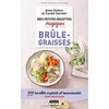 Image de Mes petites recettes magiques brûle-graisses : 100 recettes express et savoureuses pour déstocker en occasion ou reconditionné