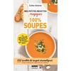 Image de Mes petites recettes magiques : 100 % soupes : 100 recettes de soupes aromatiques pour mincir et rester en forme en occasion ou reconditionné