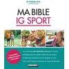 Image de Ma bible IG sport : 2 programmes nutrition sur mesure + 130 recettes en occasion ou reconditionné