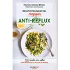 Image de Mes petites recettes magiques antireflux : 100 recettes sans reflux pour retrouver le plaisir de manger en occasion ou reconditionné