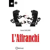 Image de L'affranchi Daniel Vaxelaire (Auteur)