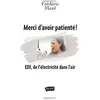 Image de Merci d'avoir patienté ! : EDF, de l'électricité dans l'air en occasion ou reconditionné
