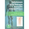 Image de Solutionem de la thérapie manuelle ostéopathique : euréka du bassin, de la cuisse et du genou, les 19 conflits habituels en occasion ou reconditionné