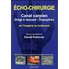 Image de Echo-chirurgie canal carpien, doigt a ressaut et dupuytren David Petrover (Auteur)