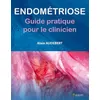 Image de Endometriose - guide pratique pour le clinicien Alain Audebert (Auteur)