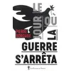Image de Le jour où la guerre s'arrêta en occasion ou reconditionné