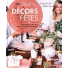 Image de Décors de fêtes : tables festives, idées déco, petits cadeaux, gourmandises... en occasion ou reconditionné