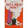 Image de Faut-il brûler Tintin ? Renaud Nattiez (Auteur)