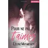 Image de Pour ne pas t'aimer en occasion ou reconditionné