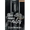 Image de Pour elle, j'ai brulé mes ailes en occasion ou reconditionné