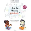 Image de Et si on se parlait ? : le petit livre pour aider les enfants à parler de tout, sans tabou ! : 11 ans et + en occasion ou reconditionné