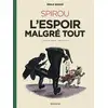 Image de Le Spirou d'Emile Bravo Tome 3 : Spirou, l'espoir malgré tout deuxième partie