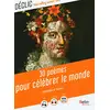 Image de 30 poèmes pour célébrer le monde : anthologie et dossier en occasion ou reconditionné