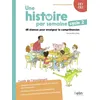 Image de Une histoire par semaine cycle 2 (CE1-CE2) Pascale Bézu (Auteur)