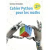 Image de Cahier Python pour les Maths Seconde Robert Corne (Auteur), Amaury Dheedene (Auteur), Catherine Divoux (Auteur), Anna Iribarne (Auteur), Marie-Hélène Le Yaouanq (Auteur), Marie-Hélène Le Yaouanq (Collection dirigée par)