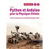Image de Python et Arduino pour la Physique-Chimie Lycée Spécialité Cécilia Damelincourt (Auteur), Marie-Hélène Le Yaouanq (Auteur), Aurore Biondollilo-Tournier (Auteur)