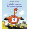 Image de La folle course de maman poule