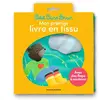 Image de Petit Ours Brun : Mon premier livre en tissu