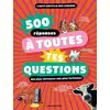 Image de 500 réponses à toutes tes questions, même les plus farfelues !