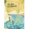 Image de Un été en liberté Andréa Serio (Illustration), Mélanie Edwards (Auteur)