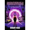 Image de Sunderworld. Vol. 1. Les grandes désillusions de Léopold Berry en occasion ou reconditionné