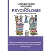 Image de L'incroyable histoire de la psychologie en occasion ou reconditionné