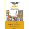Image de L'incroyable histoire de la bière
