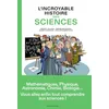 Image de L'incroyable histoire des sciences en occasion ou reconditionné