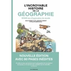 Image de L'incroyable histoire de la géographie (2ème édition)