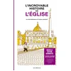 Image de L'incroyable histoire de l'Eglise en occasion ou reconditionné