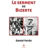 Image de Le serment de Bizerte en occasion ou reconditionné
