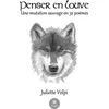 Image de Penser en louve : Une mutation sauvage en 32 poèmes en occasion ou reconditionné